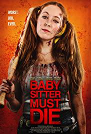 BABYSITTER MUST DIE Poster