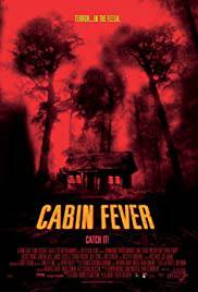 CABIN FEVER Poster