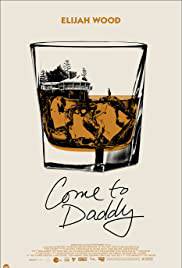 COME TO DADDY Poster