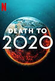 DEATH TO 2020 Poster