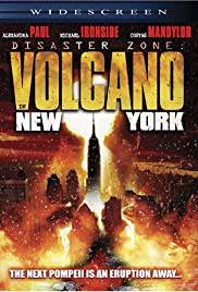DISASTER ZONE: VOLCANO IN NEW YORK Poster