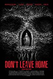 DON'T LEAVE HOME Poster