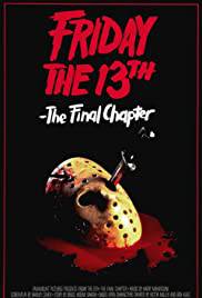 FRIDAY THE 13TH: THE FINAL CHAPTER Poster