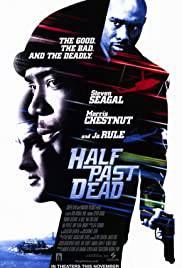 HALF PAST DEAD Poster