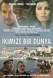 IKIMIZE BIR DUNYA Poster