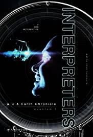 INTERPRETERS: A C & EARTH CHRONICLE - QUANTUM 1 Poster