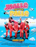 JHALLE PAI GAYE PALLE Poster