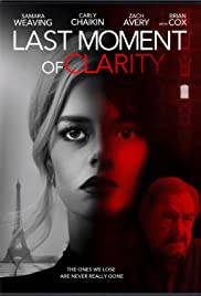 LAST MOMENT OF CLARITY Poster