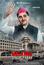 MAIN MULAYAM SINGH YADAV Poster