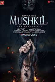 MUSHKIL Poster