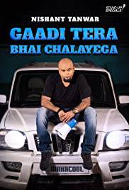 NISHANT TANWAR GAADI TERA BHAI CHALAYEGA Poster