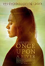 ONCE UPON A RIVER Poster