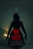 OUR HOUSE Poster