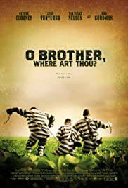 O BROTHER, WHERE ART THOU Poster