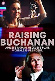 RAISING BUCHANAN Poster