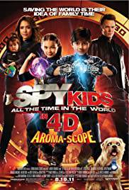 SPY KIDS 4-D: ALL THE TIME IN THE WORLD Poster