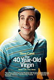 THE 40 YEAR OLD VIRGIN Poster