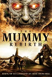 THE MUMMY REBIRTH Poster