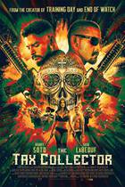 THE TAX COLLECTOR Poster