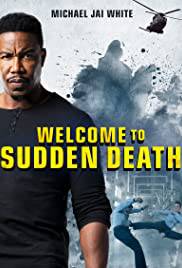 WELCOME TO SUDDEN DEATH Poster